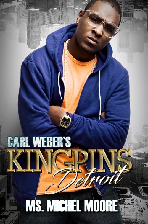 Carl Webers Kingpins: Detroit (Mass Market Paperback)