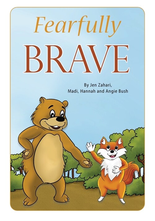 Fearfully Brave: Fun with Feelings Books (Paperback)