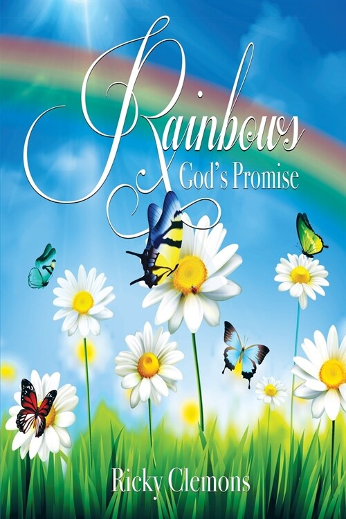 Rainbows: Gods Promise (Paperback)