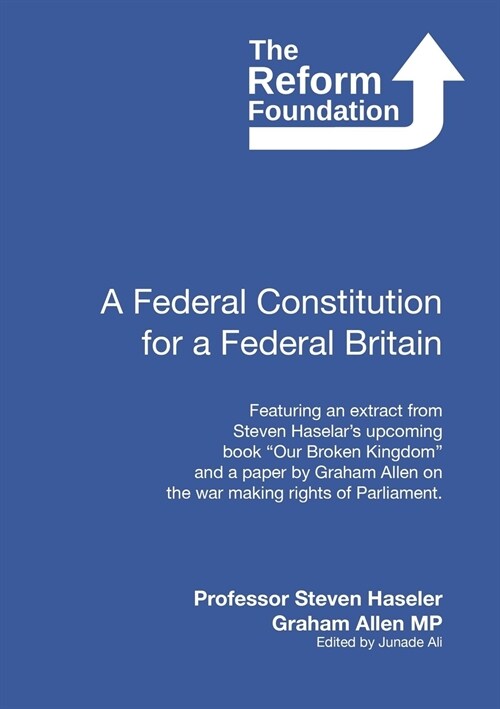 A Federal Constitution for a Federal Britain (Paperback)