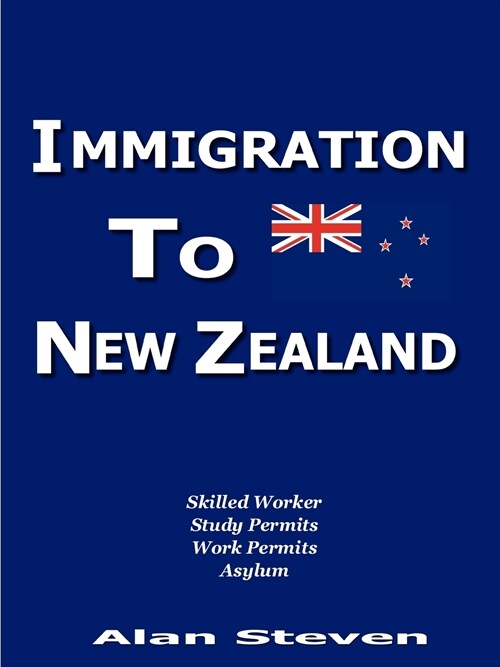 Immigration To New Zealand (Paperback)