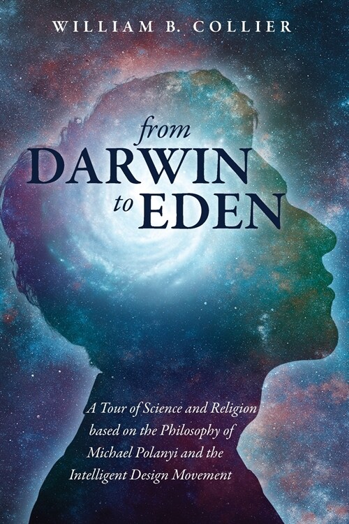 From Darwin to Eden (Paperback)