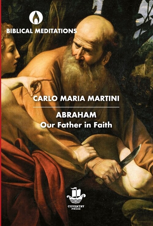 Abraham: Our Father in Faith (Hardcover)