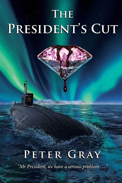 The Presidents Cut: Pink Diamonds Are More Than Just Desirable (Paperback)