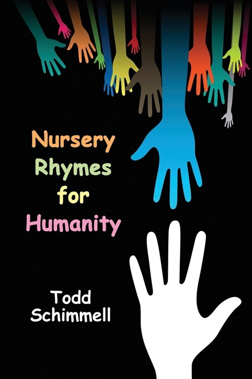 Nursery Rhymes for Humanity (Paperback)