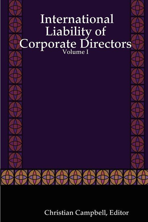 International Liability of Corporate Directors - Volume I (Paperback)
