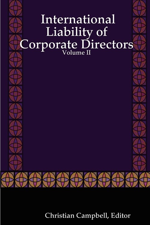 International Liability of Corporate Directors - Volume II (Paperback)