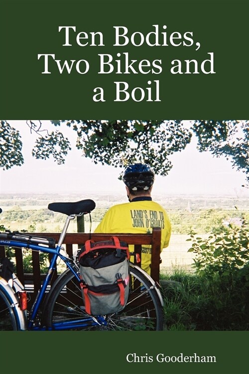 Ten Bodies, Two Bikes and a Boil (Paperback)