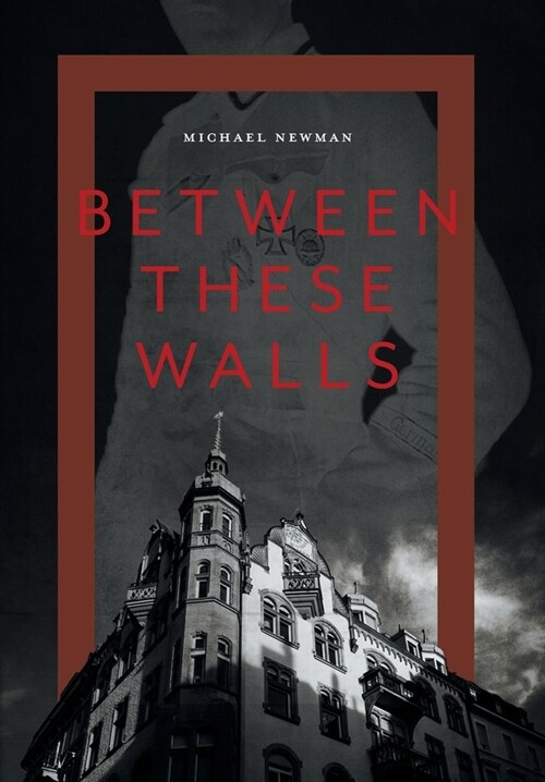 Between These Walls (Hardcover)