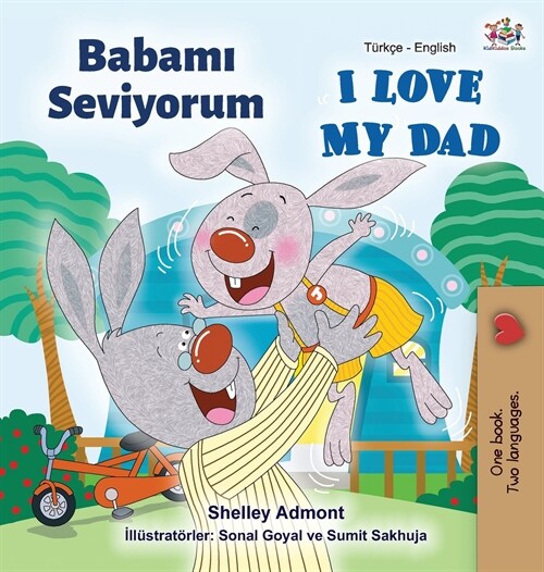 I Love My Dad (Turkish English Bilingual Book) (Hardcover)