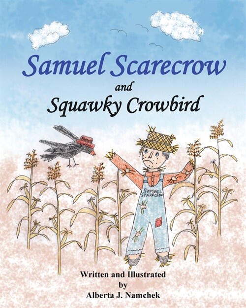 Samuel Scarecrow and Squawky Crowbird (Paperback)
