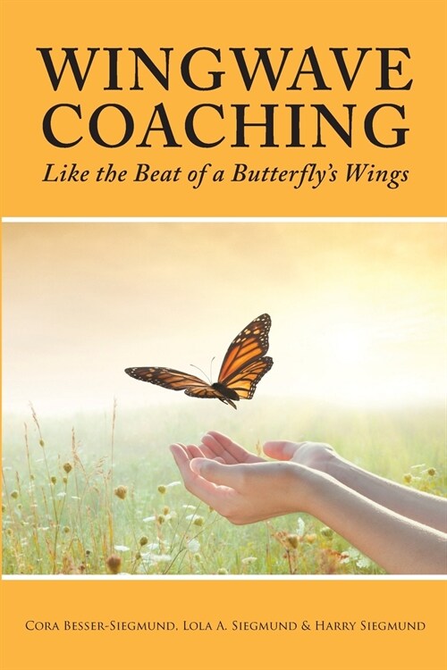 Wingwave Coaching: Like the Beat of a Butterflys Wings (Paperback)