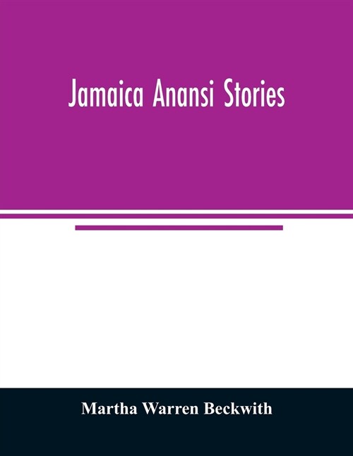 Jamaica Anansi stories (Paperback)