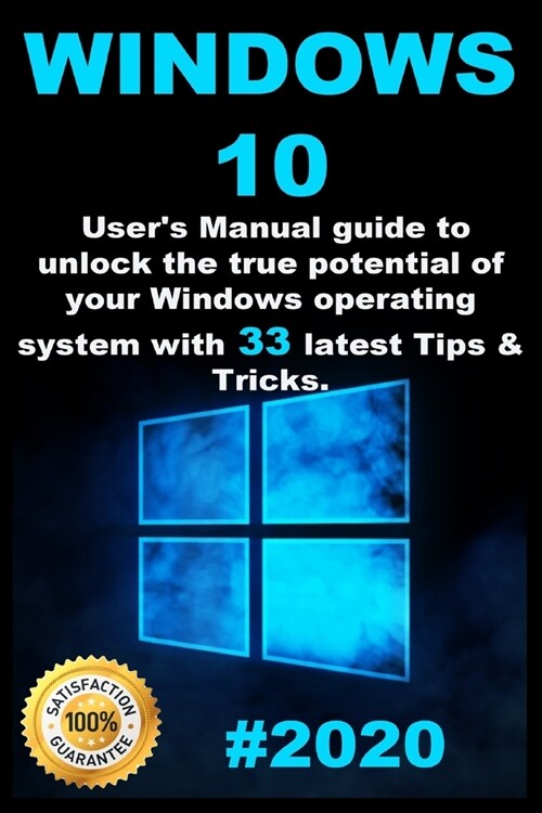 알라딘: Windows 10: 2020 User Guide to Unlock the True Potential of your Windows Operating System 