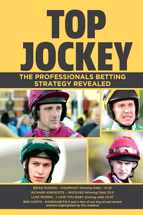 Top Jockey: The Professionals Betting Strategy Revealed (Paperback)