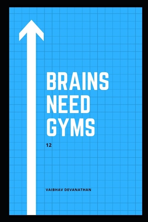 Brains Need Gyms - 12 (Paperback)