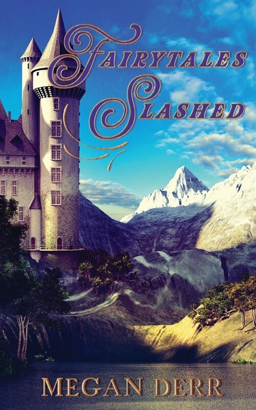 Fairytales Slashed (Paperback)