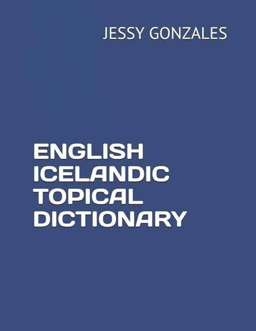 English Icelandic Topical Dictionary (Paperback)