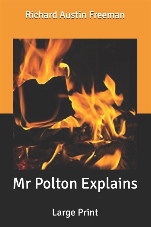 Mr Polton Explains: Large Print (Paperback)