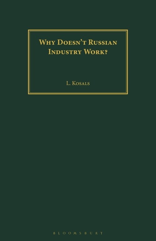 Why Doesnt Russian Industry Work? (Paperback)