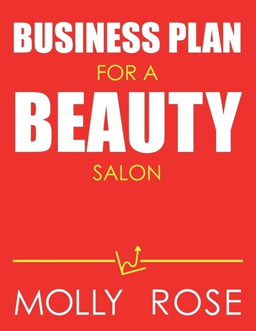 Business Plan For A Beauty Salon (Paperback)