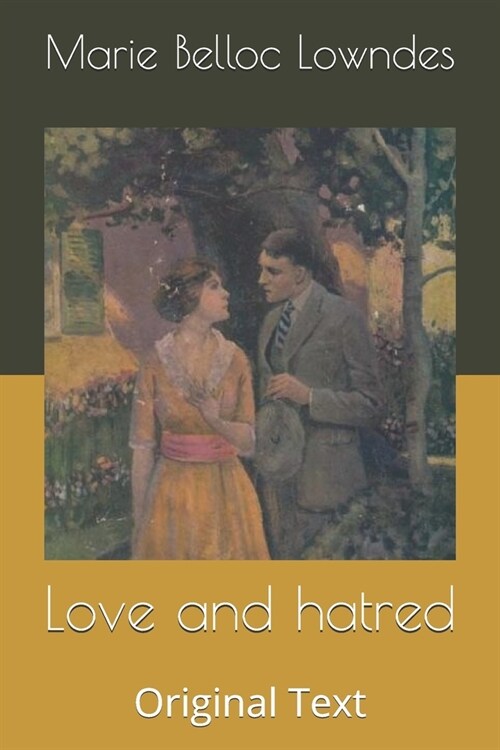 Love and hatred: Original Text (Paperback)