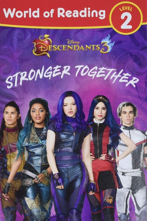 World of Reading Descendants 3: Stronger Together Level 2 (Paperback)