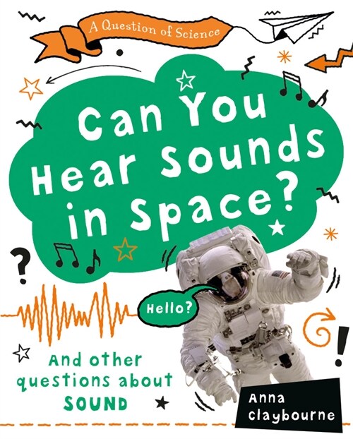 Can You Hear Sounds in Space? (Library Binding)