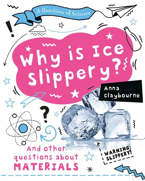 Why Is Ice Slippery? (Library Binding)
