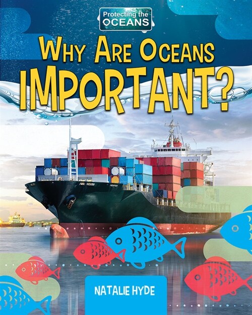 Why Are Oceans Important? (Paperback)