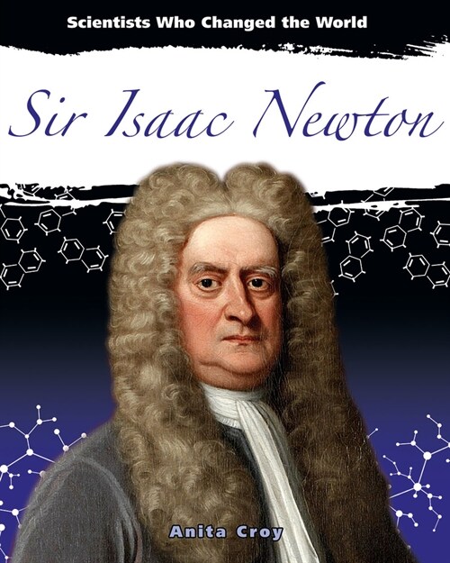 Sir Isaac Newton (Library Binding)
