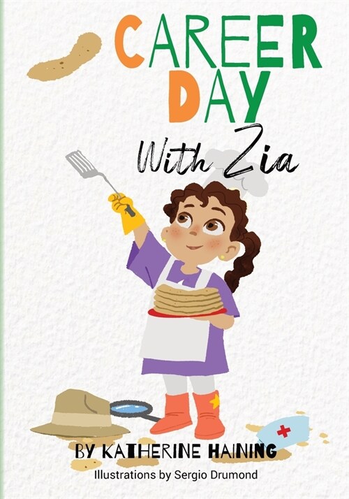 Career Day with Zia (Paperback)