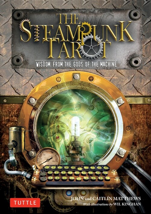 The Steampunk Tarot: Wisdom from the Gods of the Machine [With Book(s)] (Other)