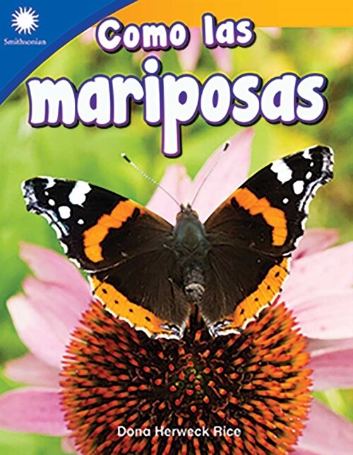 Como Las Mariposas (Paperback)