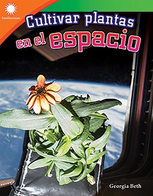 Cultivar Plantas En El Espacio (Paperback)