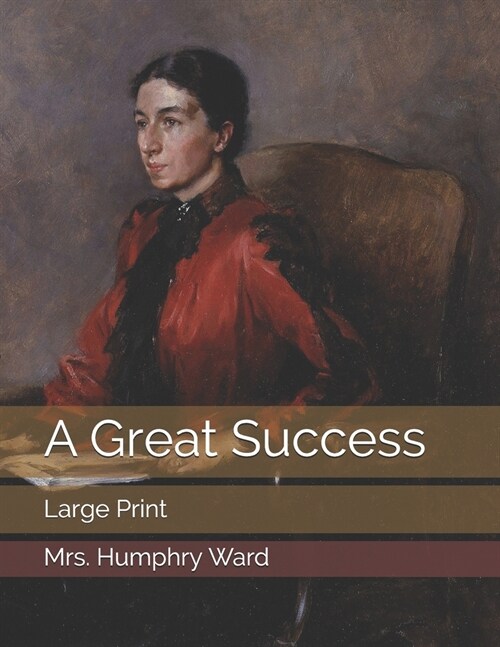 A Great Success: Large Print (Paperback)