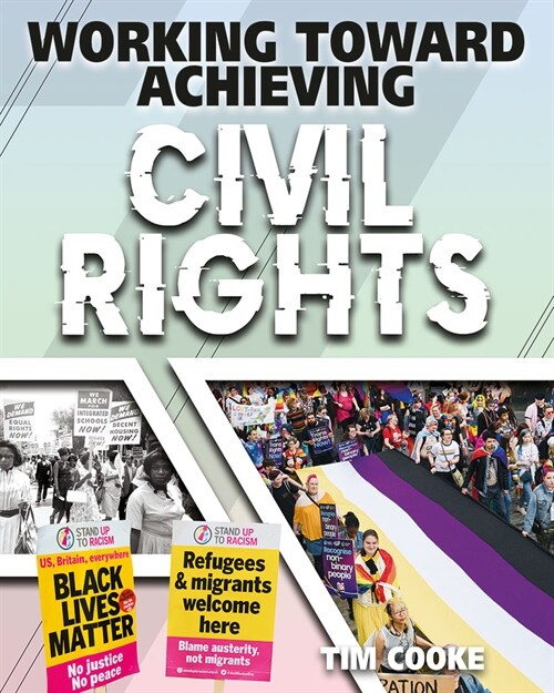 Working Toward Achieving Civil Rights (Paperback)