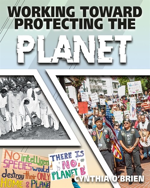 Working Toward Protecting the Planet (Paperback)
