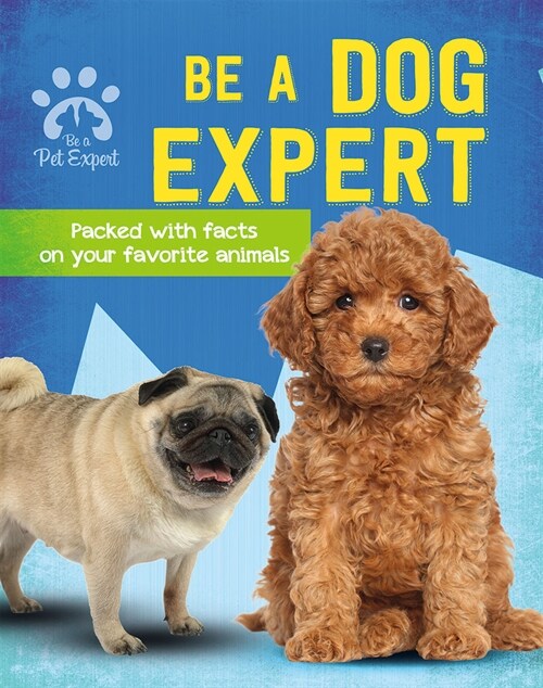 Be a Dog Expert (Paperback)