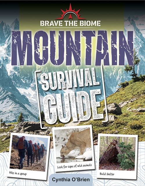 Mountain Survival Guide (Library Binding)