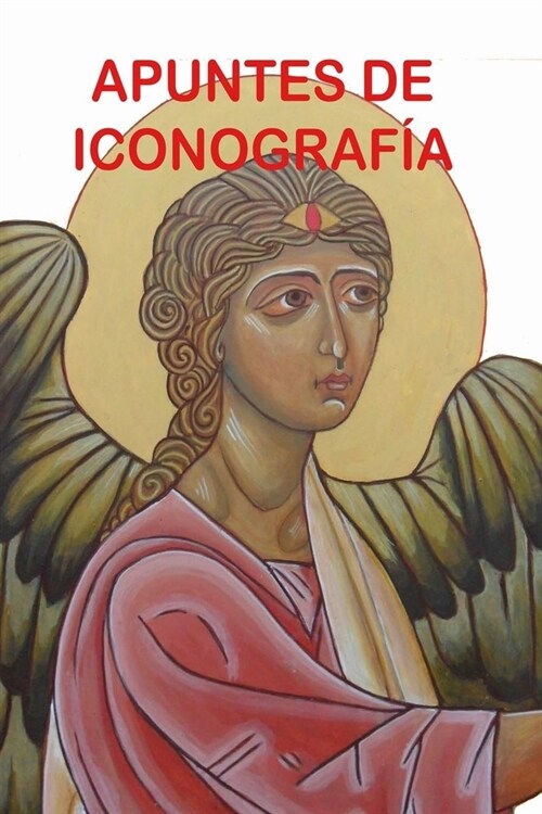 Apuntes de Iconografia (Paperback)