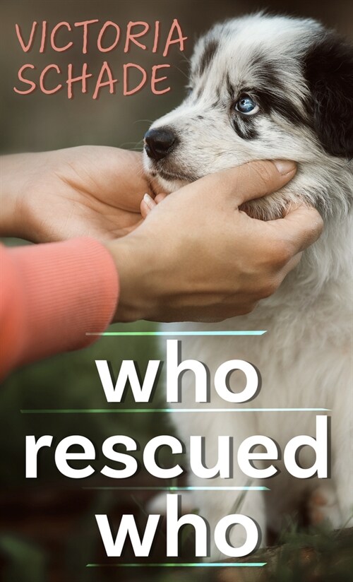 Who Rescued Who (Library Binding)