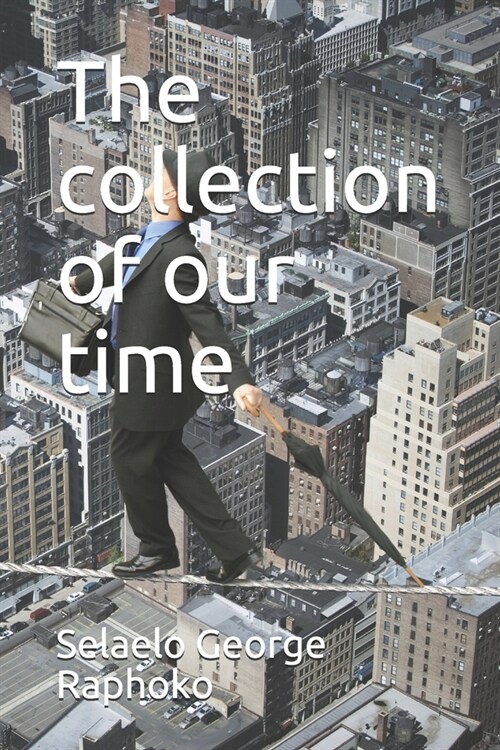 The collection of our time (Paperback)