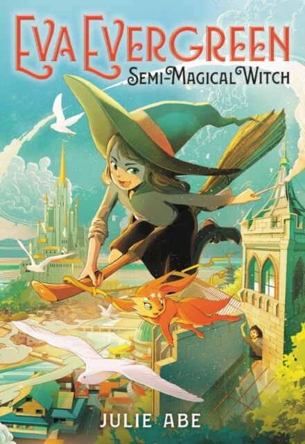 Eva Evergreen, Semi-Magical Witch (Hardcover)