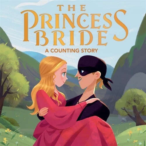 The Princess Bride: A Counting Story (Board Books)