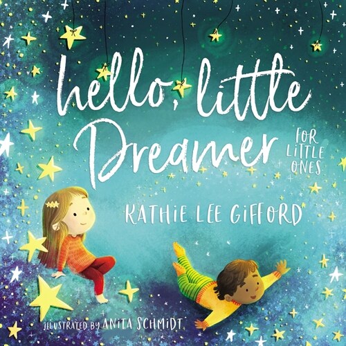 Hello, Little Dreamer for Little Ones (Board Books)