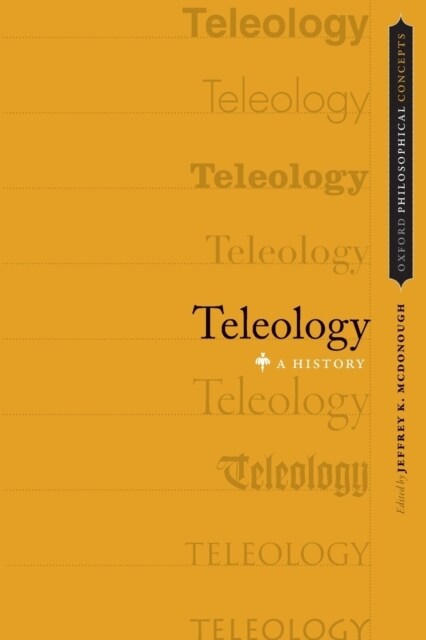 Teleology: A History (Paperback)