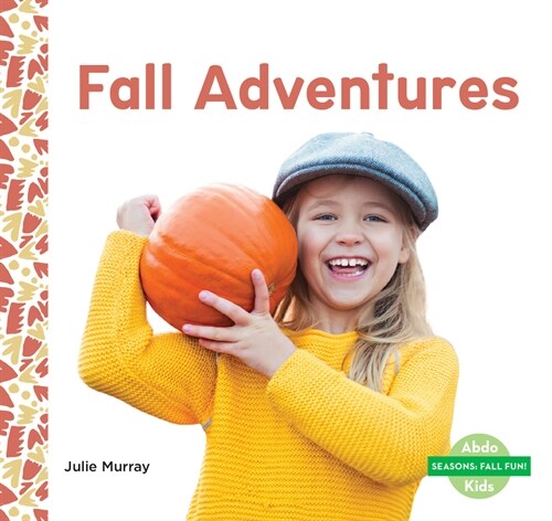 Fall Adventures (Library Binding)