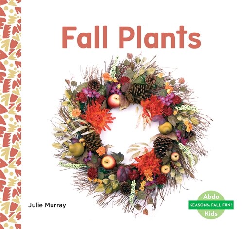 Fall Plants (Library Binding)