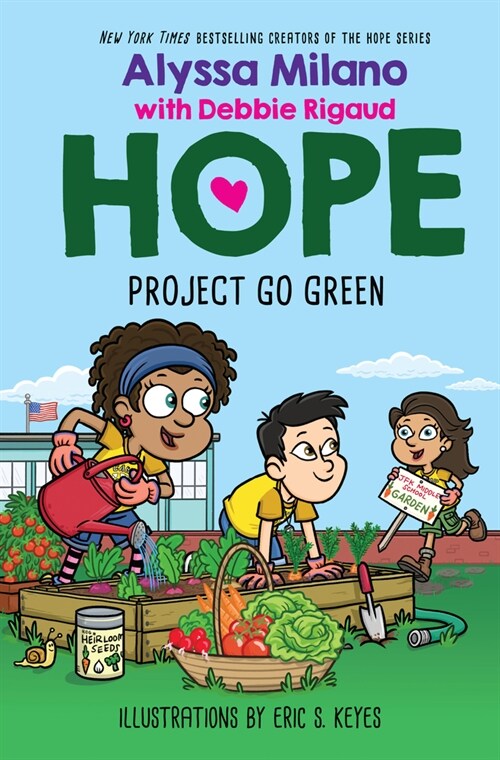 Project Go Green (Alyssa Milanos Hope #4) (Hardcover)